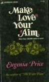 Cover of Make Love Your Aim